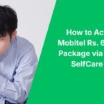 How to Activate Mobitel Rs. 697 Data Package via USSD & SelfCare App